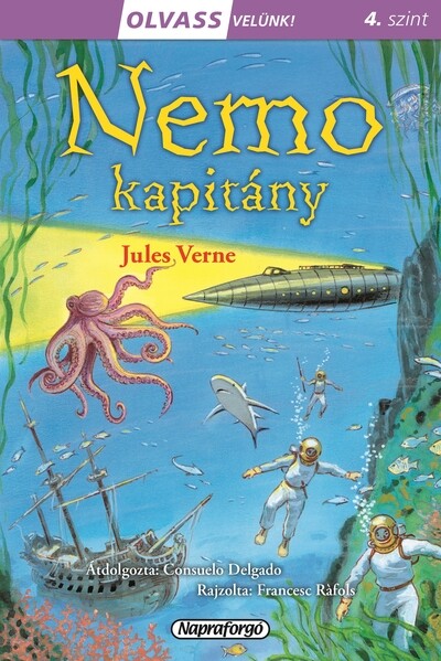 Nemo kapitány - Olvass velünk! (4. szint)
