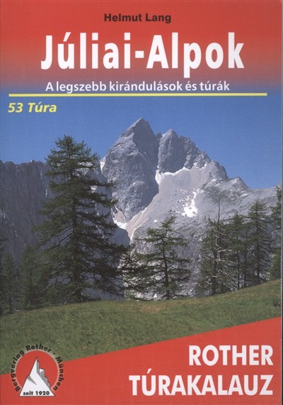 JÚLIA-ALPOK /ROTHER TÚRAKALAUZ