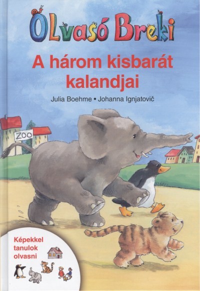 A három kisbarát kalandjai /Olvasó Breki