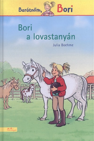 Bori a lovastanyán /Barátnőm, Bori