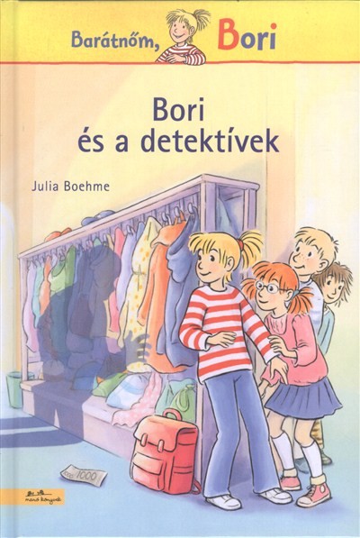 Bori és a detektívek /Barátnőm, Bori