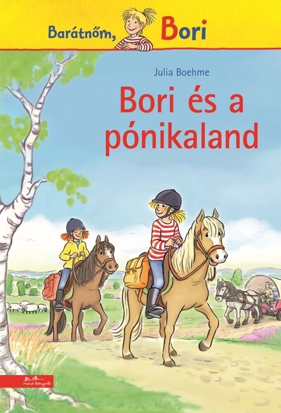 Bori és a pónikaland - Barátnőm, Bori regények
