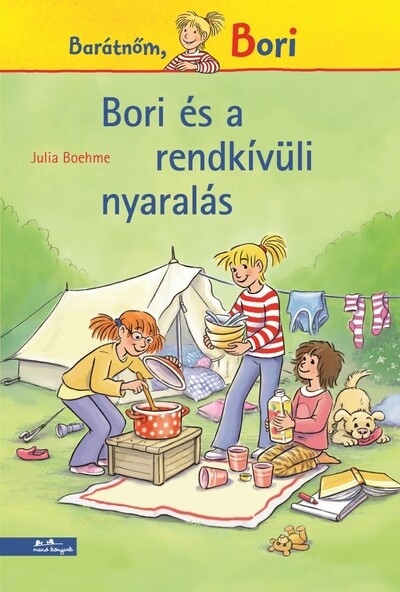 Bori és a rendkívüli nyaralás - Barátnőm, Bori