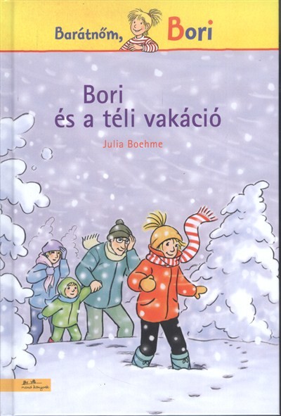 Bori és a téli vakáció /Barátnőm, Bori §k