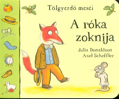 A róka zoknija - Tölgyerdő meséi