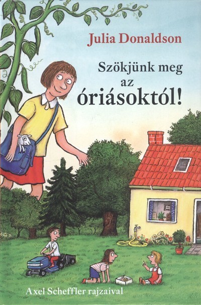 Szökjünk meg az óriásoktól!