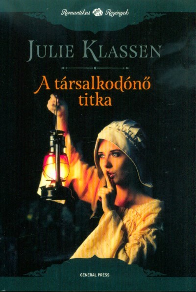 A társalkodónő titka /Romantikus Regények