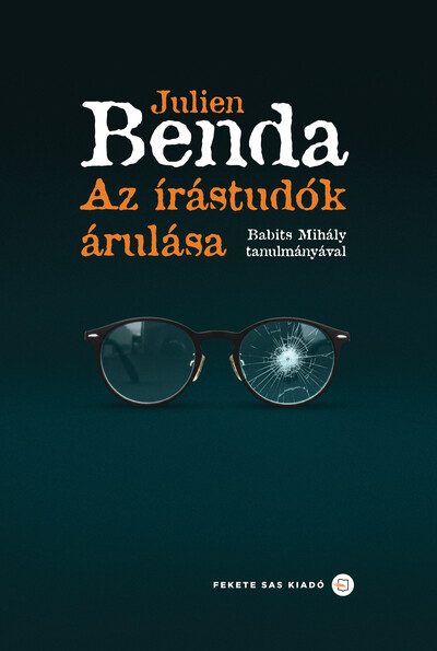 Az írástudók árulása - Babits Mihály tanulmányával
