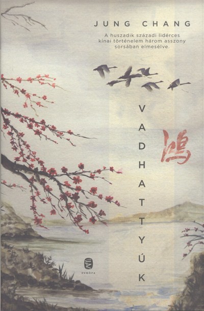 Vadhattyúk /Kína három lánya