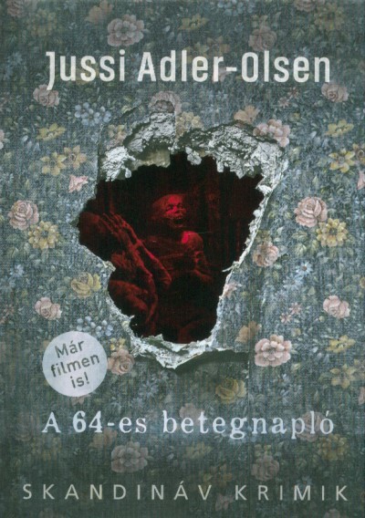 A 64-es betegnapló /Skandináv krimik (kemény)