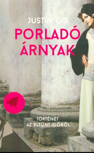 Porladó árnyak /Történet az eltünt időről