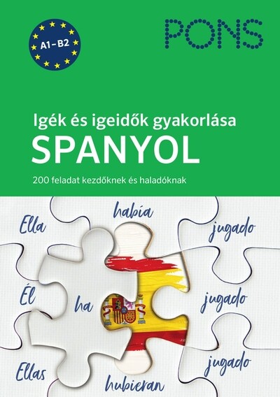 PONS Igék és igeidők gyakorlása Spanyol - 200 feladat kezdőknek és haladóknak