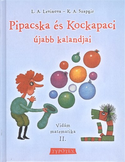 Pipacska és Kockapaci újabb kalandjai /Vidám matematika II.