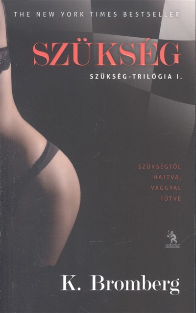 Szükség /Szükség-trilógia 1.