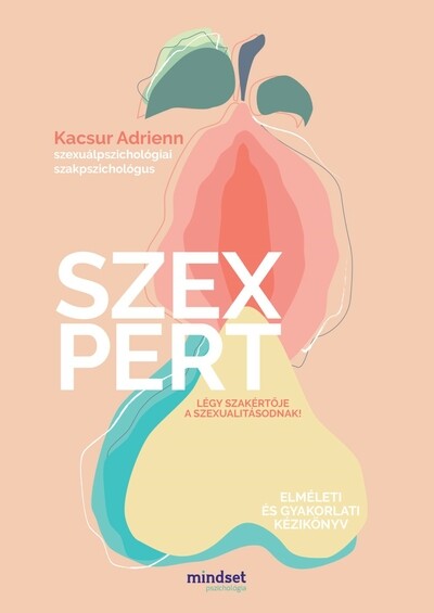 Szexpert - Légy szakértője a szexualitásodnak!