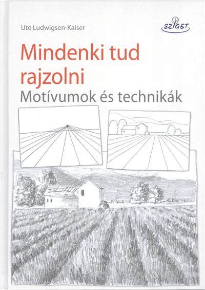 Mindenki tud rajzolni /Motívumok és technikák
