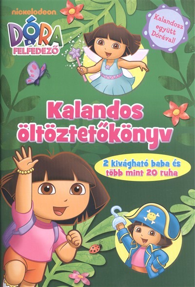 KALANDOS ÖLTÖZTETŐKÖNYV /DÓRA A FELFEDEZŐ