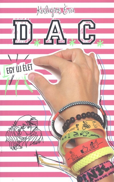 D.A.C. - Egy új élet