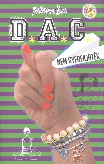 D.A.C. 4. - Nem gyerekjáték