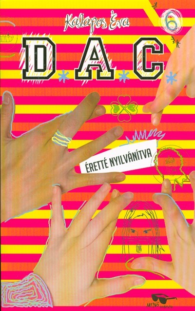 D.A.C. 6. - Éretté nyilvánítva