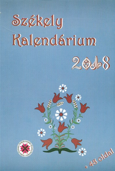 SZÉKELY KALENDÁRIUM 2018.