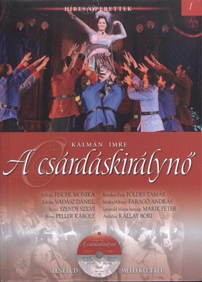 A csárdáskirálynő /Híres operettek 01. + zenei cd melléklettel