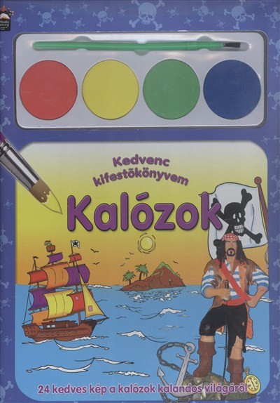 KALÓZOK /KEDVENC KIFESTŐKÖNYVEM