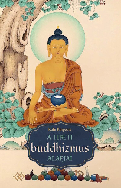 A tibeti buddhizmus alapjai