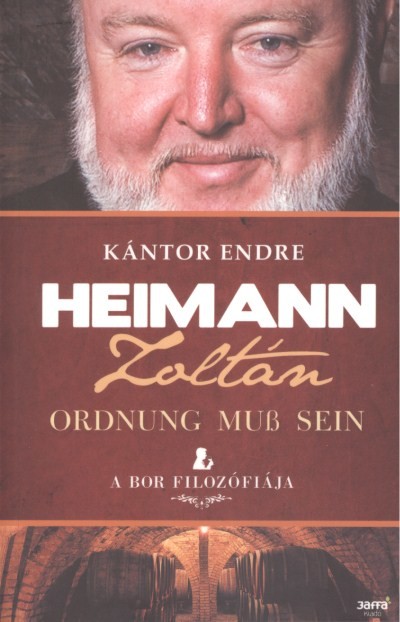 HEIMANN ZOLTÁN - ORDNUNG MUß SEIN /A BOR FILOZÓFIÁJA