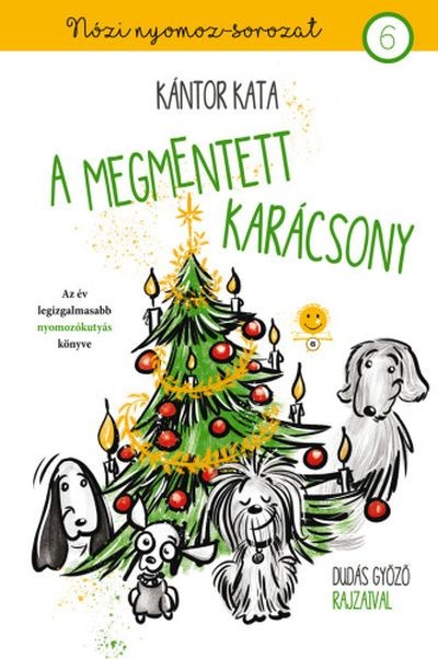 A megmentett karácsony - Nózi nyomoz-sorozat 6.