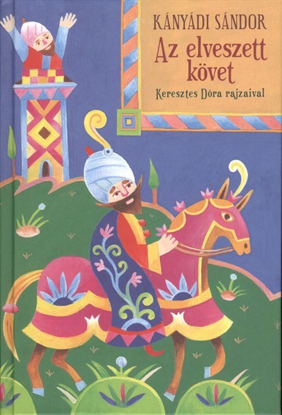 AZ ELVESZETT KÖVET