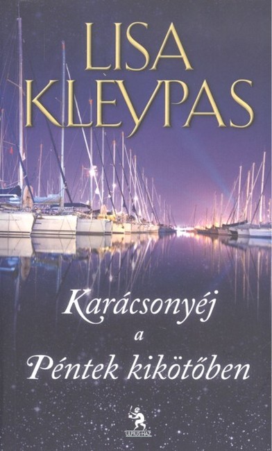 KARÁCSONYÉJ A PÉNTEK KIKÖTŐBEN