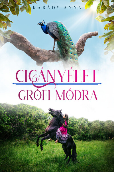 Cigányélet grófi módra - A füredi lány-sorozat