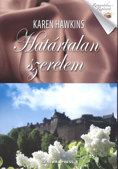 HATÁRTALAN SZERELEM /ROMANTIKUS REGÉNYEK
