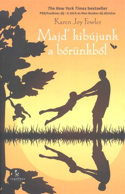 Majd` kibújunk a bőrünkből