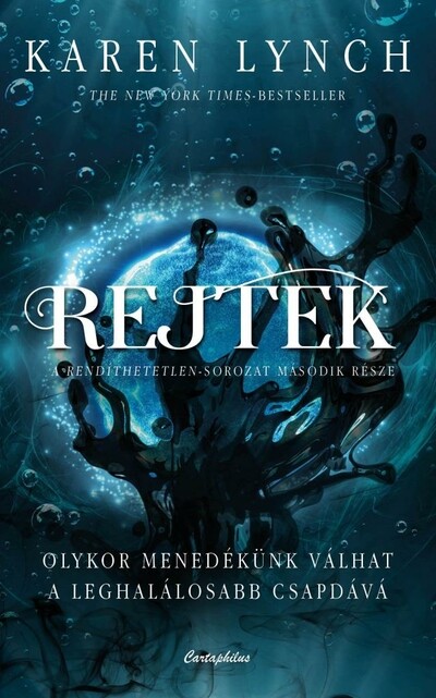 Rejtek - Olykor menedékünk válhat a leghalálosabb csapdává - Rendíthetetlen-sorozat 2.