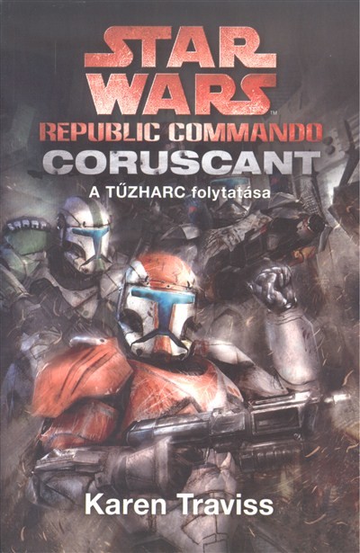 Star Wars: Coruscant - Republic Commando 2.