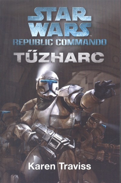 Star Wars: Tűzharc - Republic Commando 1.