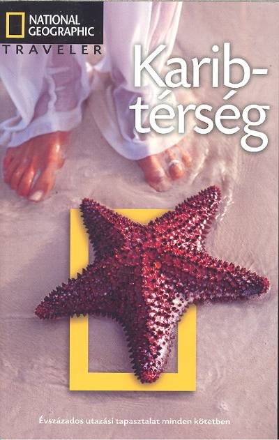 KARIB-TÉRSÉG /NATIONAL GEOGRAPHIC TRAVELER