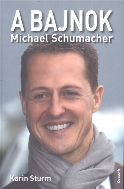 A bajnok - Michael Schumacher