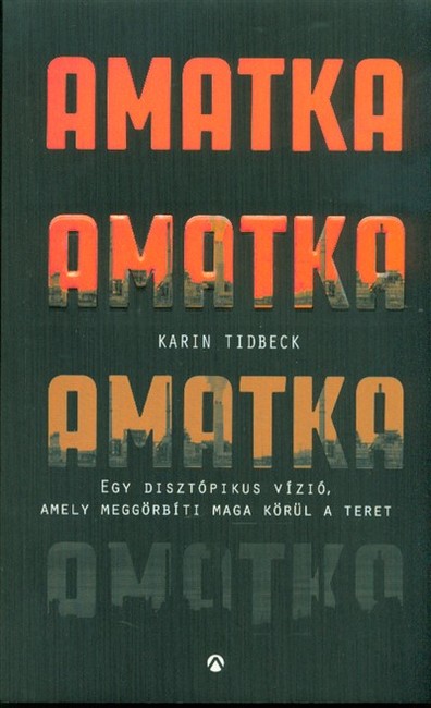 amatka by karin tidbeck amatka by karin tidbeck
