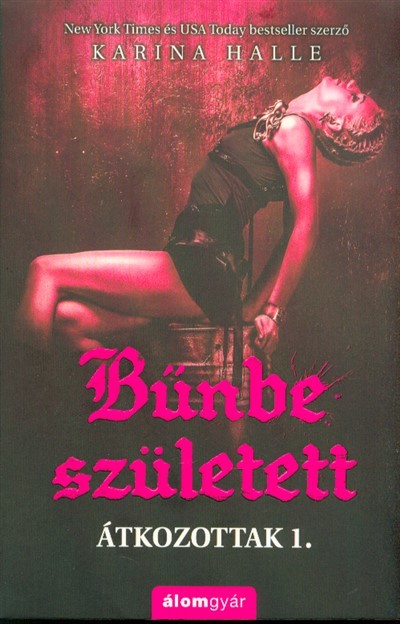 Bűnbe született /Átkozottak 1.