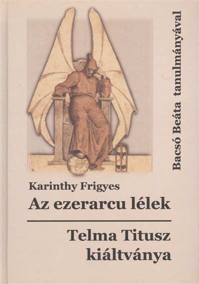 AZ EZERARCU LÉLEK /TELMA TITUSZ KIÁLTVÁNYA