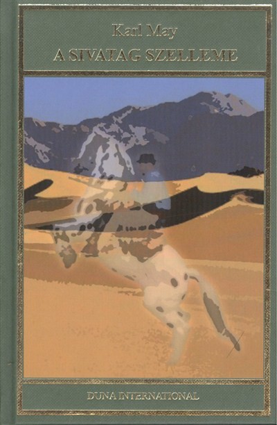 A sivatag szelleme /Karl May 3.