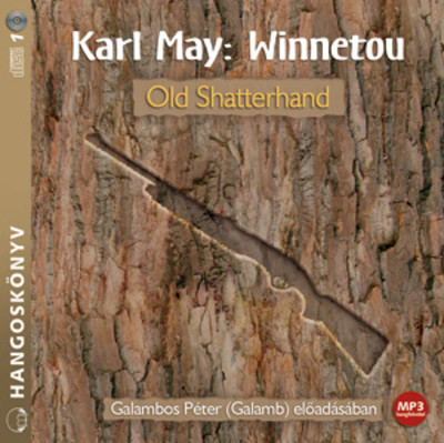 Winnetou 1. - Old Shatterhand /Hangoskönyv