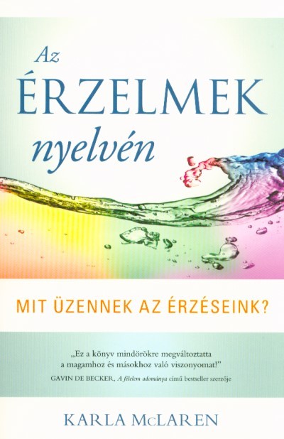Az érzelmek nyelvén /Mit üzennek az érzéseink
