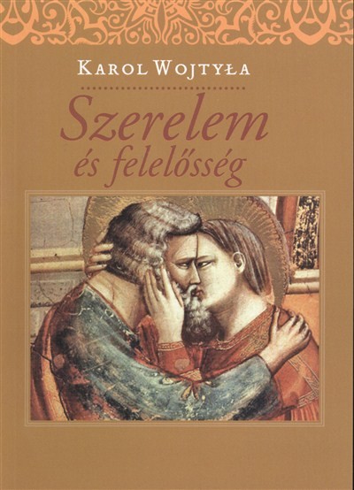 SZERELEM ÉS FELELŐSSÉG
