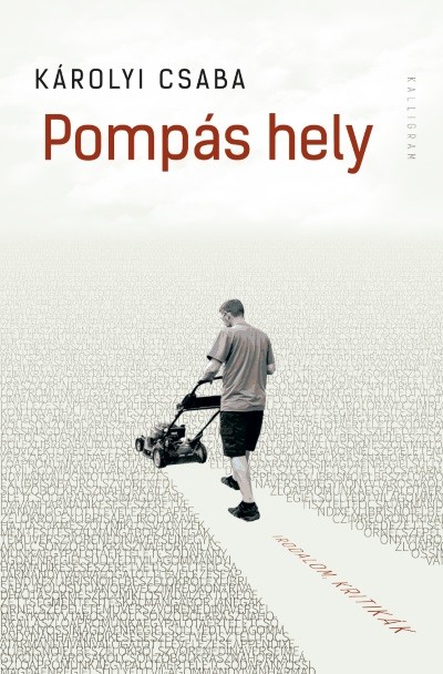 Pompás hely - Irodalom, kritikák