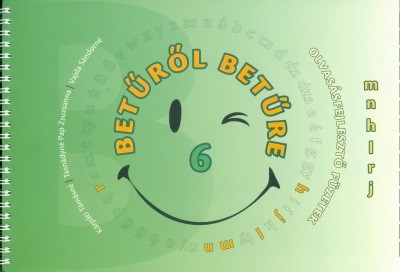 Betűről betűre 6. - Olvasásfejlesztő füzetek - m, n, h, l, r, j