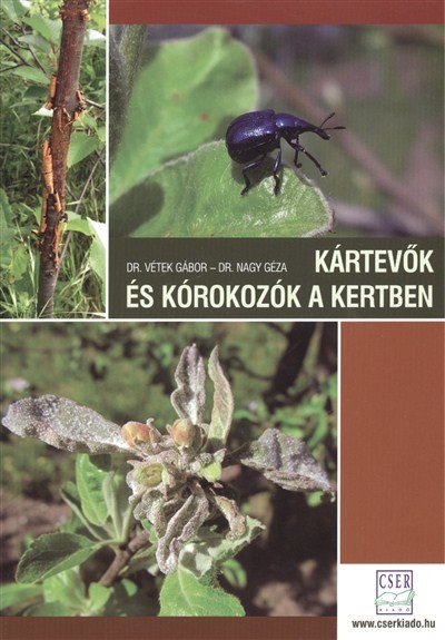 KÁRTEVŐK ÉS KÓROKOZÓK A KERTBEN